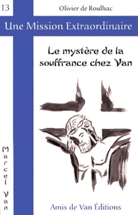 Le mystère de la souffrance chez Van