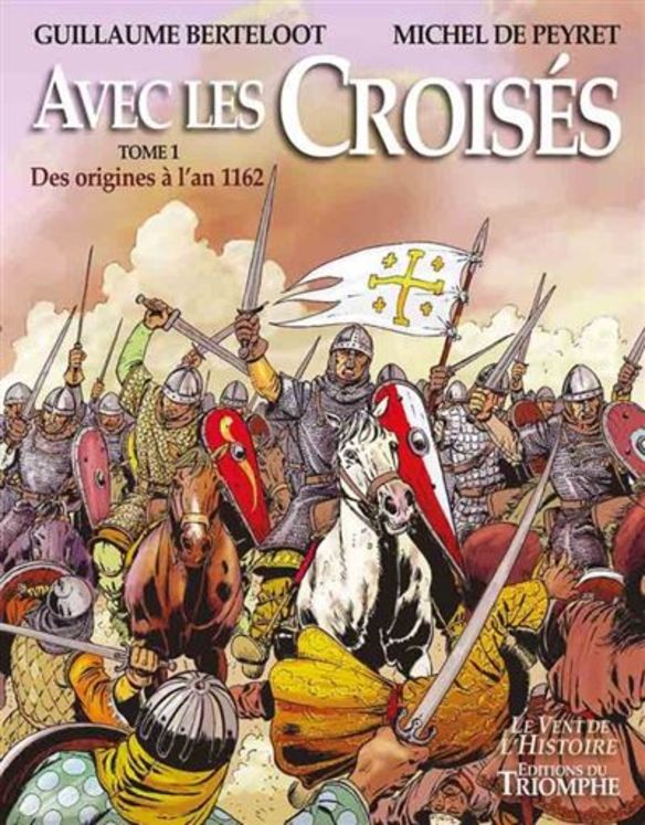 Avec les croisés - Tome 1 - BD