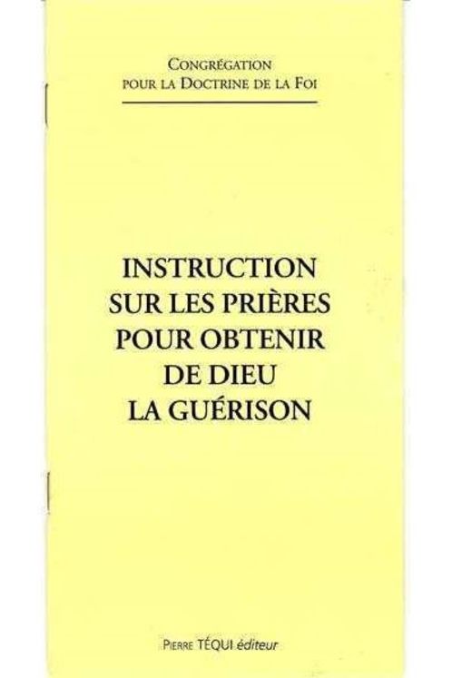 Instruction sur les prières pour obtenir la guérison