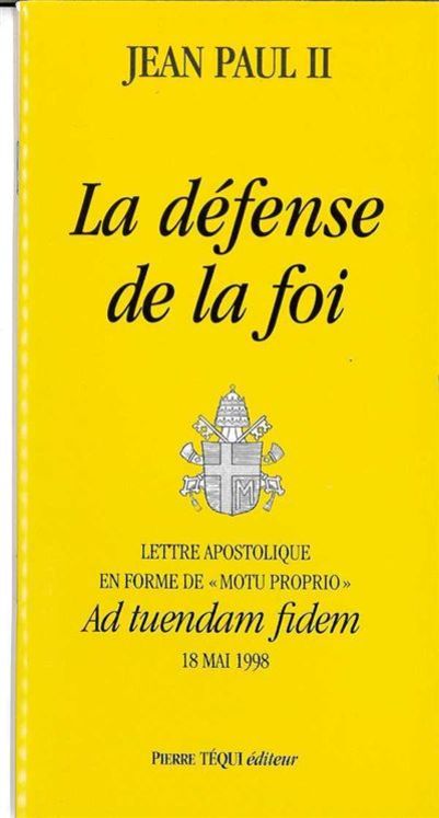 La défense de la foi - Ad tuendam fidem