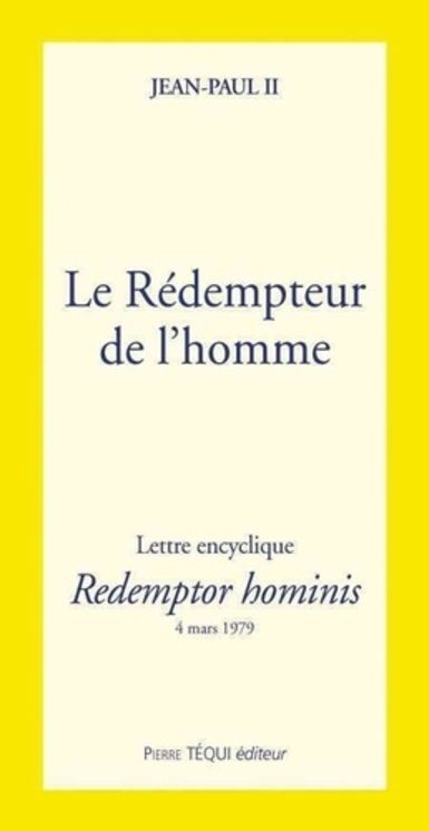 Le Rédempteur de l´homme - Redemptor hominis