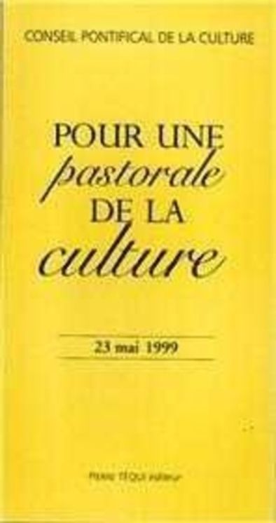 Pour une Pastorale de la Culture