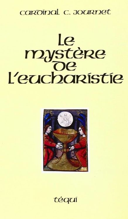 Le mystère de l´eucharistie