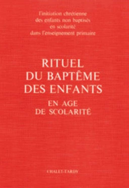 Rituel du baptême des enfants en âge de scolarité