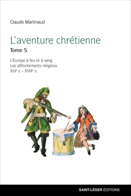 L’aventure chrétienne  - Tome 5