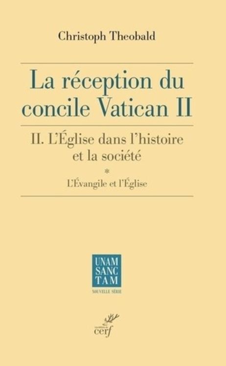 La réception du concile Vatican II. - l´Eglise dans l´histoire et la société