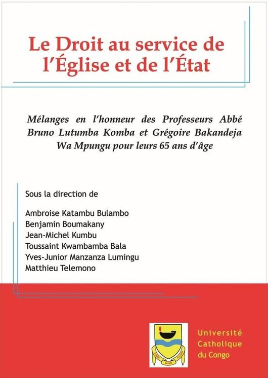 Le Droit au service de l´Eglise et de l´Etat