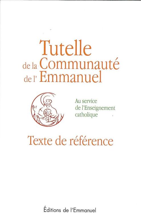 Tutelle de la Communauté de l´Emmanuel Texte de référence