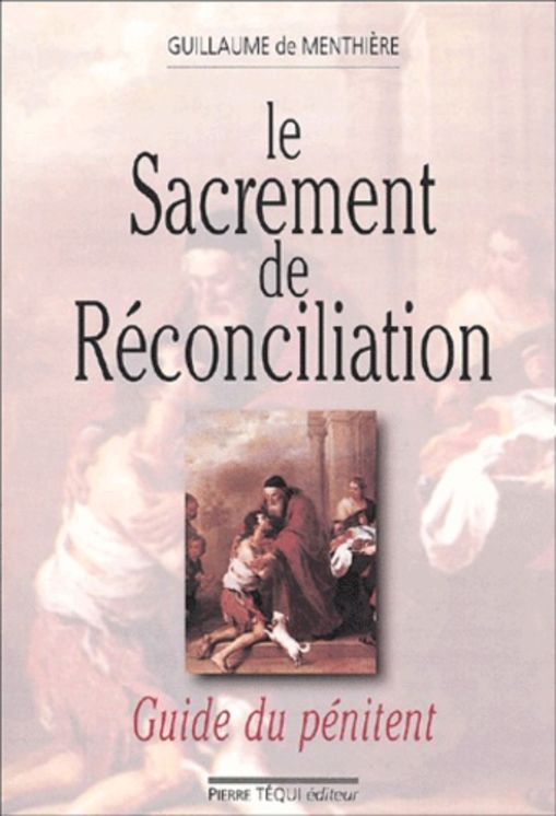 Le sacrement de réconciliation