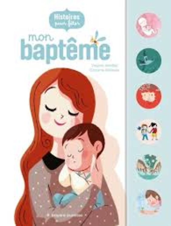 Histoires pour fêter mon baptême