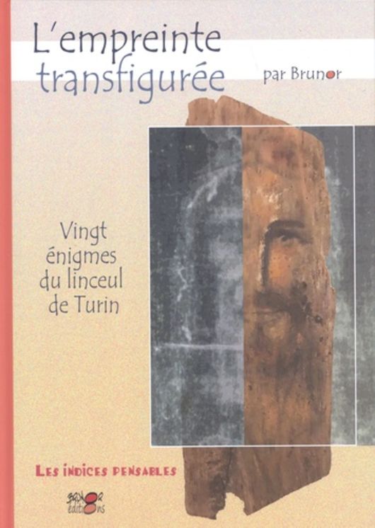 Les indices pensables Tome 12 - L´empreinte transfigurée - Les 20 énigmes du linceul de Turin