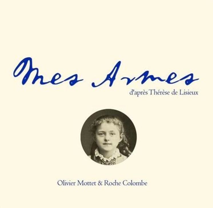 Mes Armes d´après Thérèse de Lisieux - CD