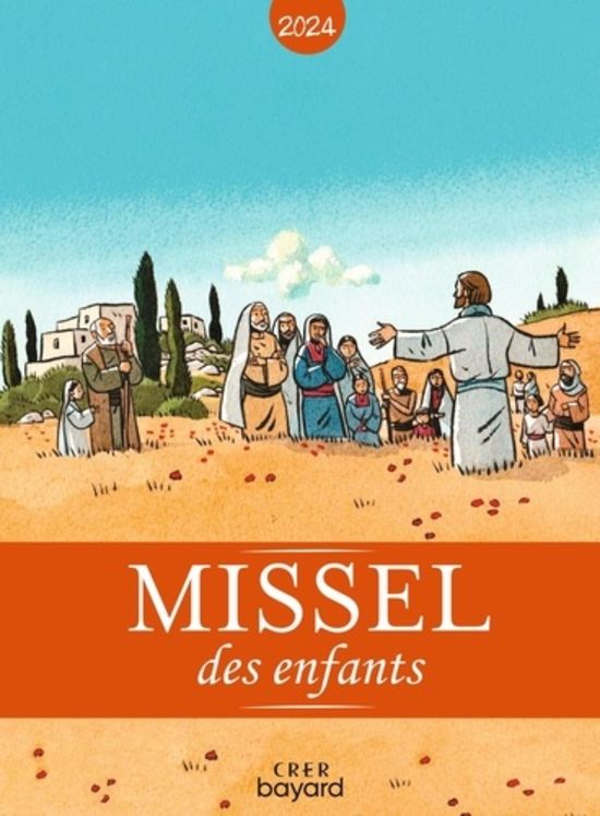 Missel des enfants 2024 année B