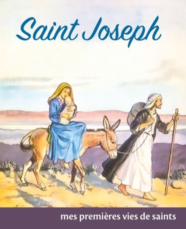 Mes premières vies de saints - Saint Joseph