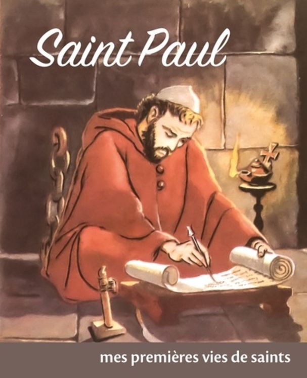 Mes premières vies de saints - Saint Paul