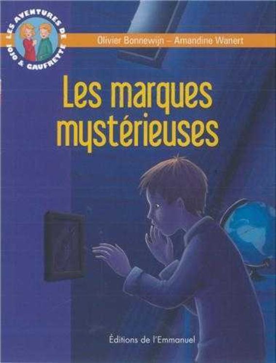 Les aventures de Jojo et Gaufrette, Tome 9 - Les marques mystérieuses