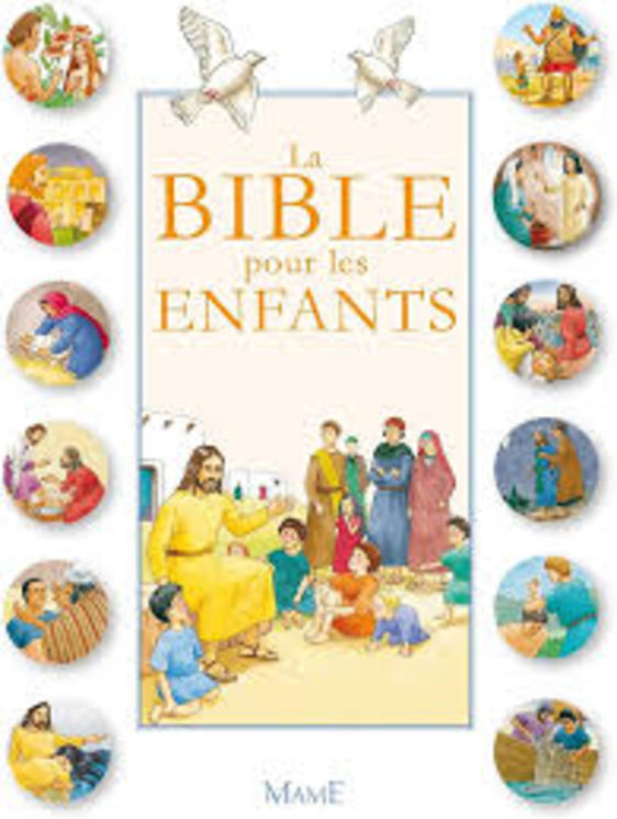 La Bible pour les enfants  - Nouvelle édition