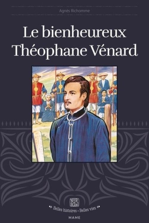 Le bienheureux Théophane Venard