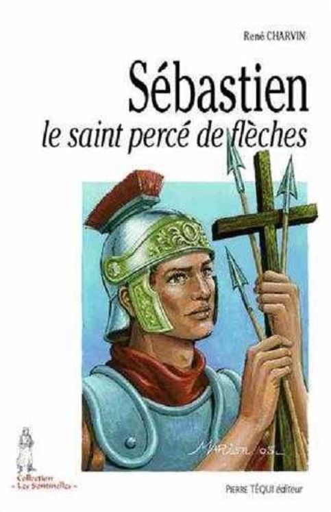 Sébastien, le saint percé de flèches - Les Sentinelles