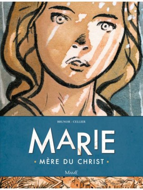 Marie, mère du Christ - BD