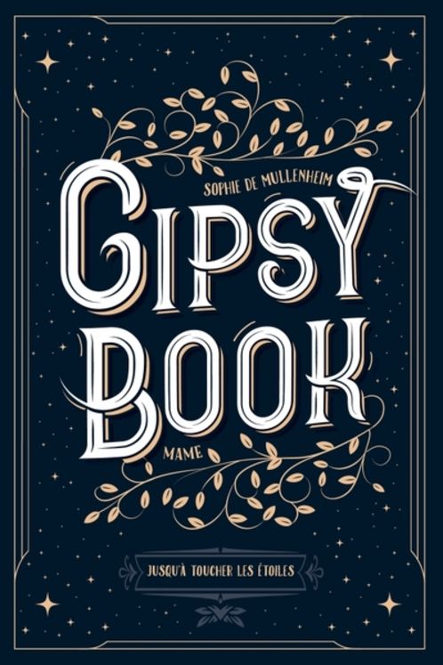 Gipsy Book Tome 5 - Jusqu´à toucher les étoiles