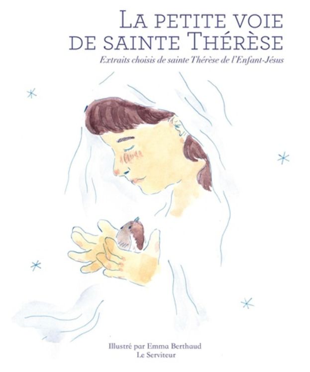 La petite voie de sainte Thérèse