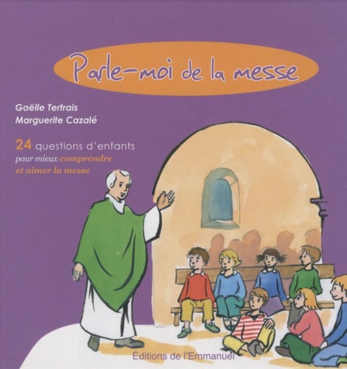 Parle-moi de la messe