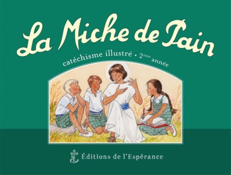 La Miche de Pain - Catéchisme illustré 2ème année