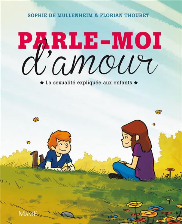 Parle-moi d´amour, la sexualité expliquée aux enfants