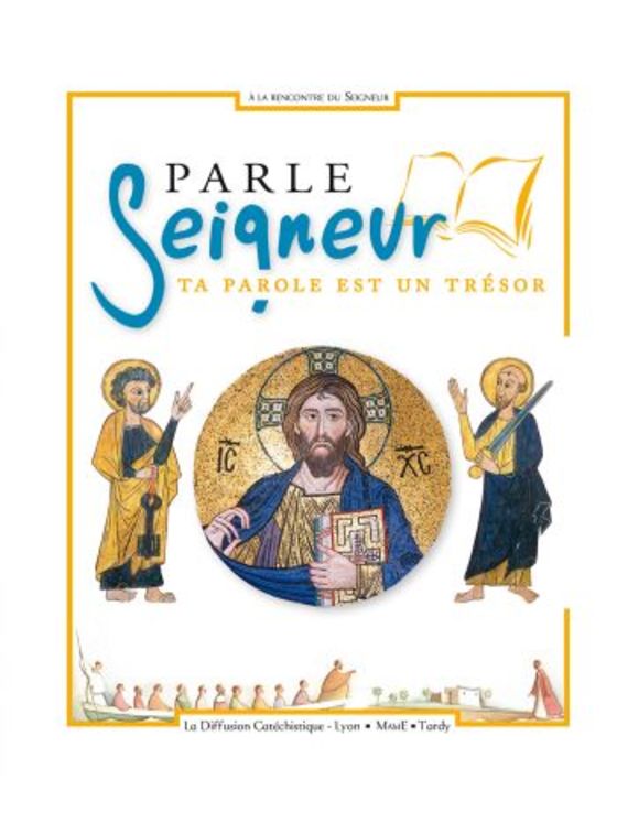 Parle Seigneur, ta parole est un Trésor  Nouvelle Edition