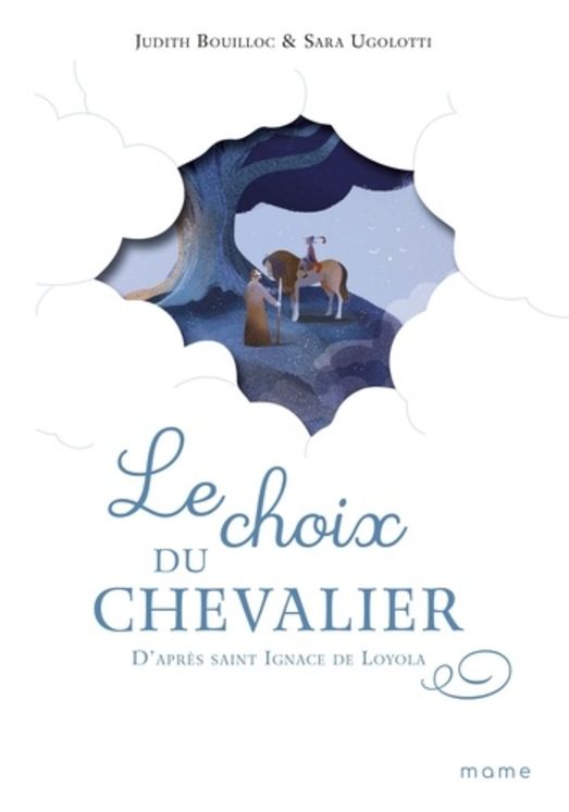 Le choix du chevalier, d´après Saint Ignace de Loyola