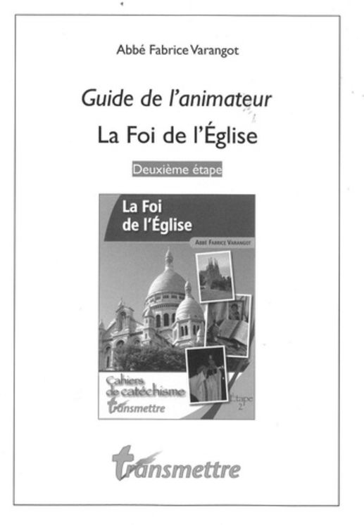 La Foi de l´Eglise - Guide animateur