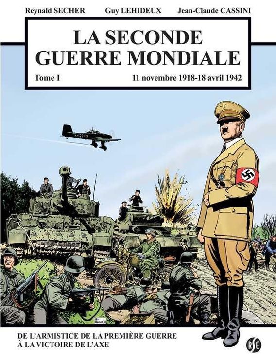 La Seconde Guerre Mondiale - 1er septembre 1939 - 18 avril 1942