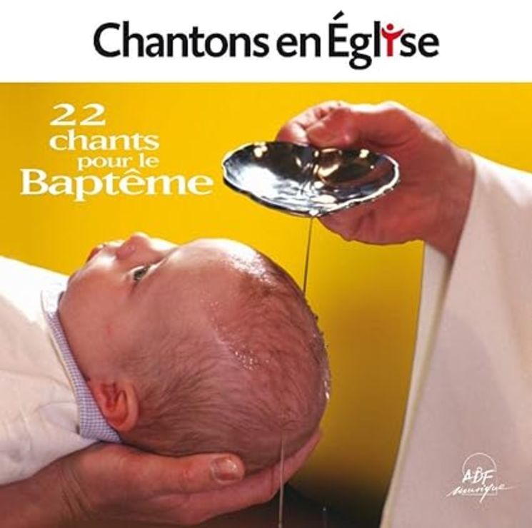 Chantons en Eglise - 20 chants pour le Baptême