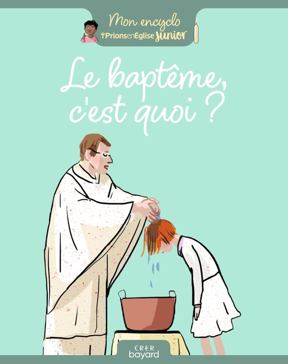 Le baptême, c´est quoi ?