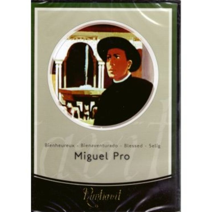 DVD Miguel Pro - Bienheureux