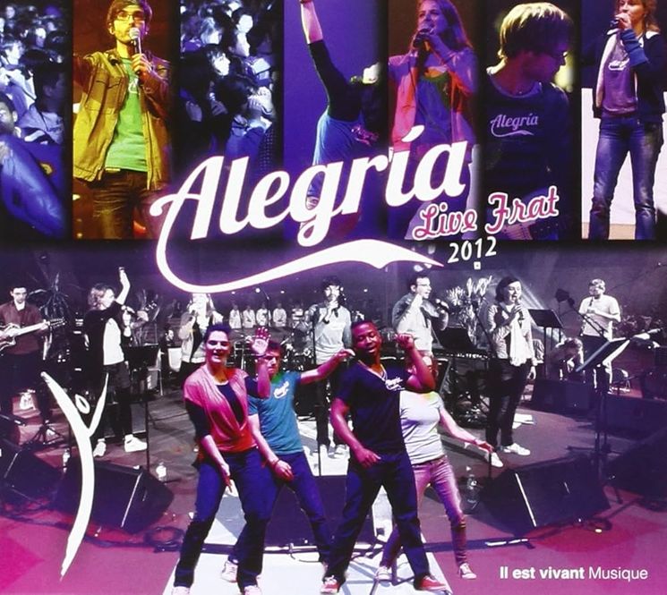 CD Alegria live frat 2012 - Louange et Pop louange