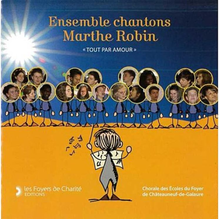 CD Ensemble chantons Marthe Robin