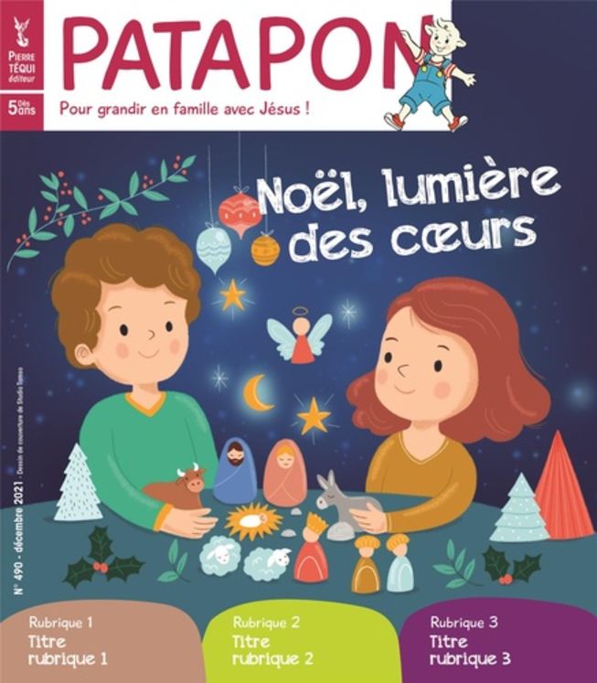 Patapon Décembre 2021 N°490 - Noël, lumière des coeurs