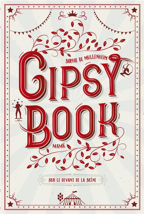 Gipsy Book - Tome 7 - Sur le devant de la scène