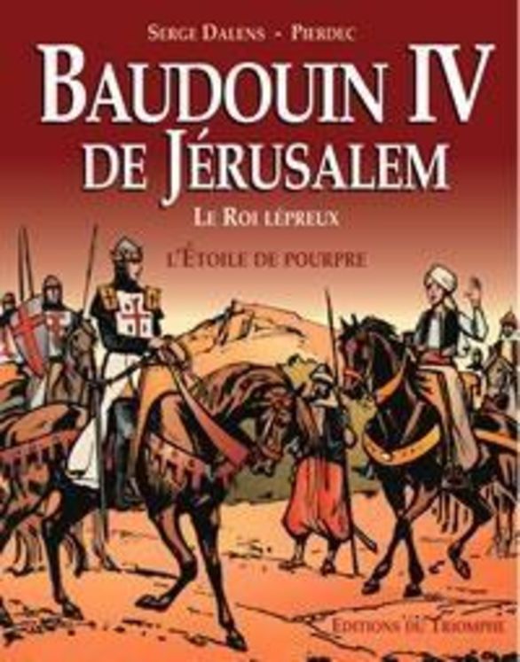 Baudouin IV de Jérusalem - BD