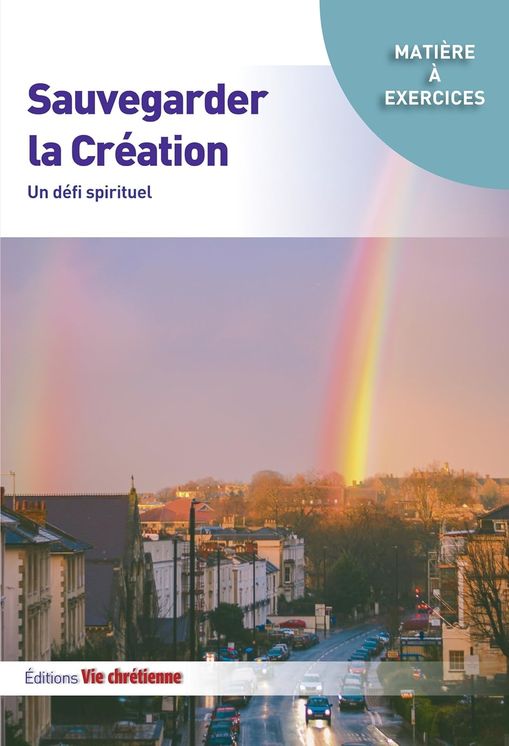 Sauvegarder la creation. un defi spirituel