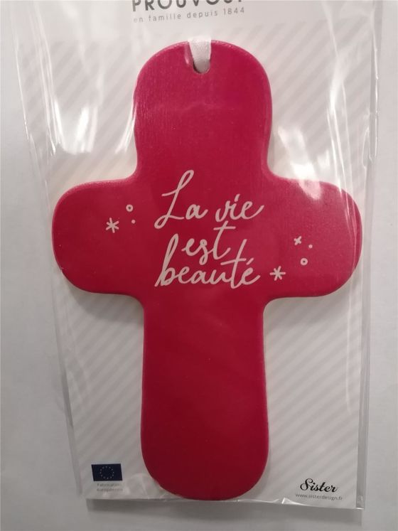 Croix rose en bois imprimée La vie est beauté