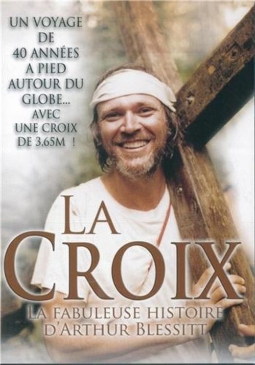 DVD - La Croix, un voyage de 40 années à pied autour du globe...avec une croix de 3.65m !