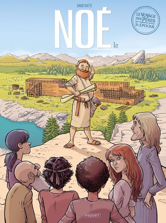 Le voyage des Pères -3e saison -Tome 1- Noé