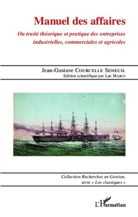 Manuel des affaires ou traite theorique et pratique des entreprises industrielles commerciales et ag