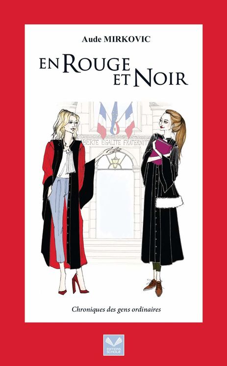 En rouge et noir, chroniques des gens ordinaires - Roman