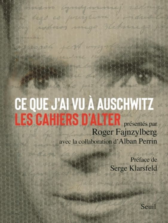 Ce que j´ai vu à Auschwitz - les cahiers d´Alter