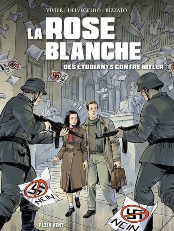 La rose blanche - Des étudiants contre Hitler