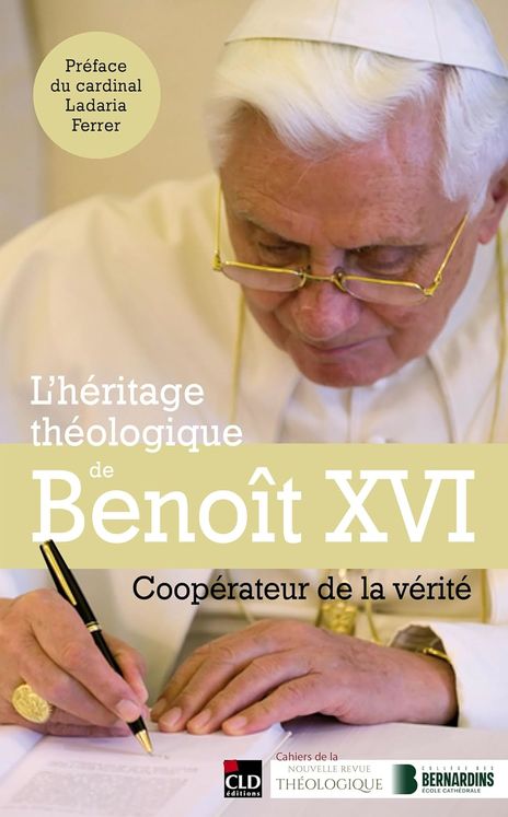 L´héritage théologique de Benoît XVI - Cooperateur de la vérité